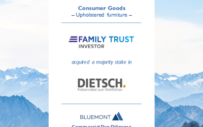 BLUEMONT UNTERSTÜTZT FAMILY TRUST BETEILIGUNGS-HOLDING MIT EINER COMMERCIAL DUE DILIGENCE