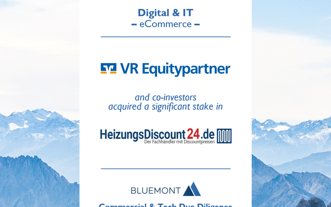 Bluemont berät VR Equitypartner bei der Beteiligung an Heizungsdiscount24 mit einer Commercial & Tech Due Diligence